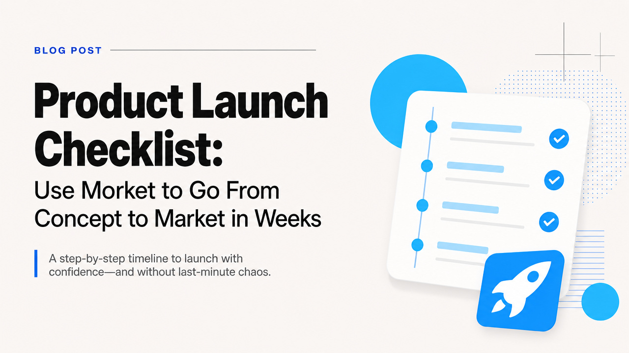 Product Launch Checklist: Use Morket to Go From Concept to Market in Weeks
